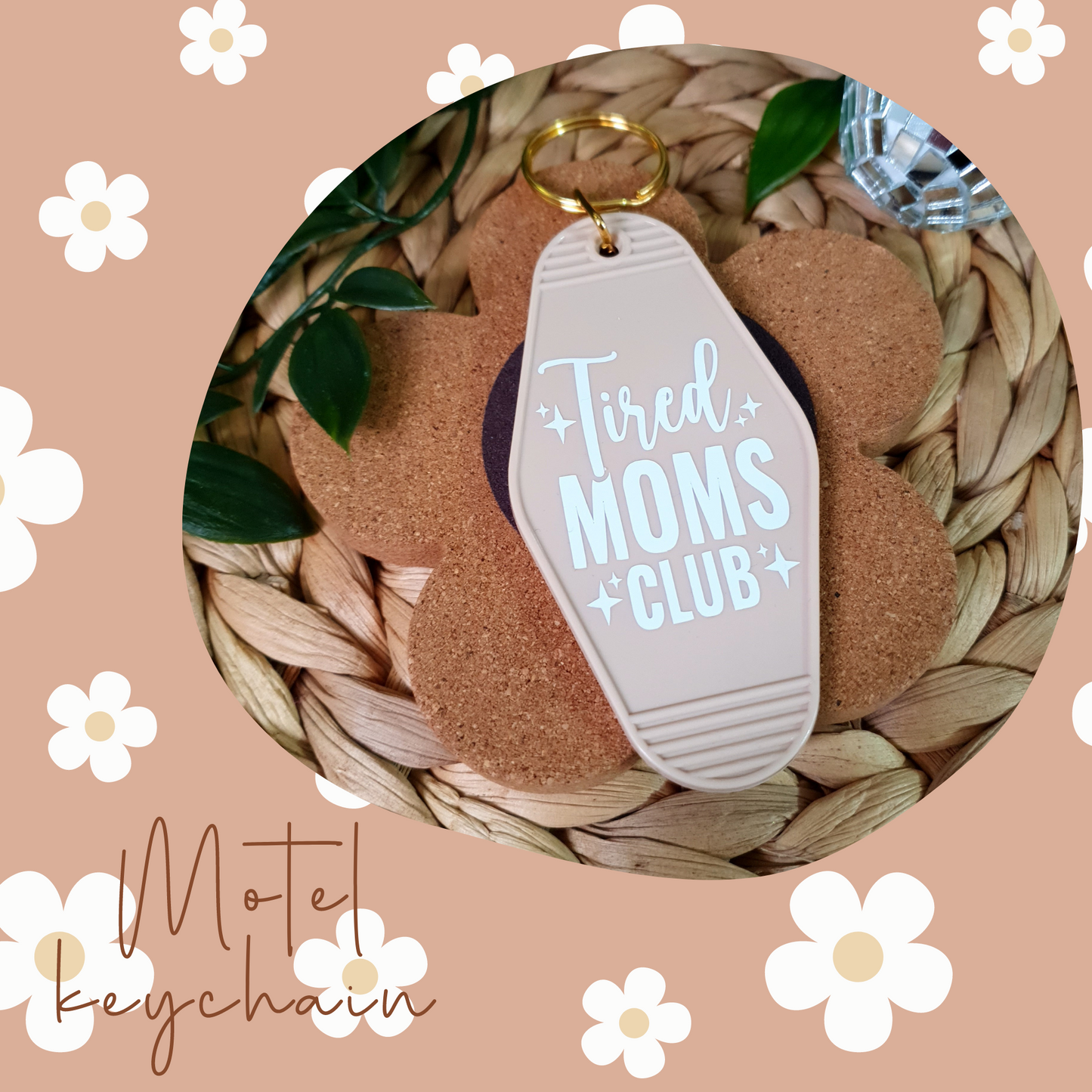 π΄π"Tired Moms Club" Motel Keychain